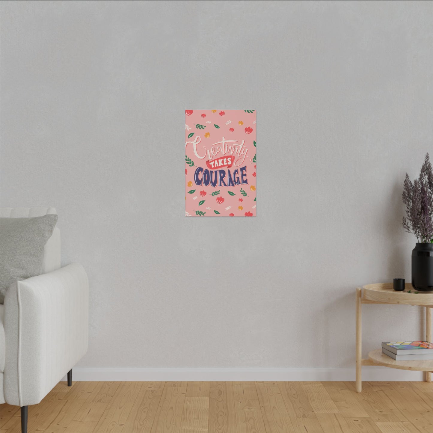 "Creativity Takes Courage Inspirational Wall Art on premium canvas, acrylic, and metal – front view"