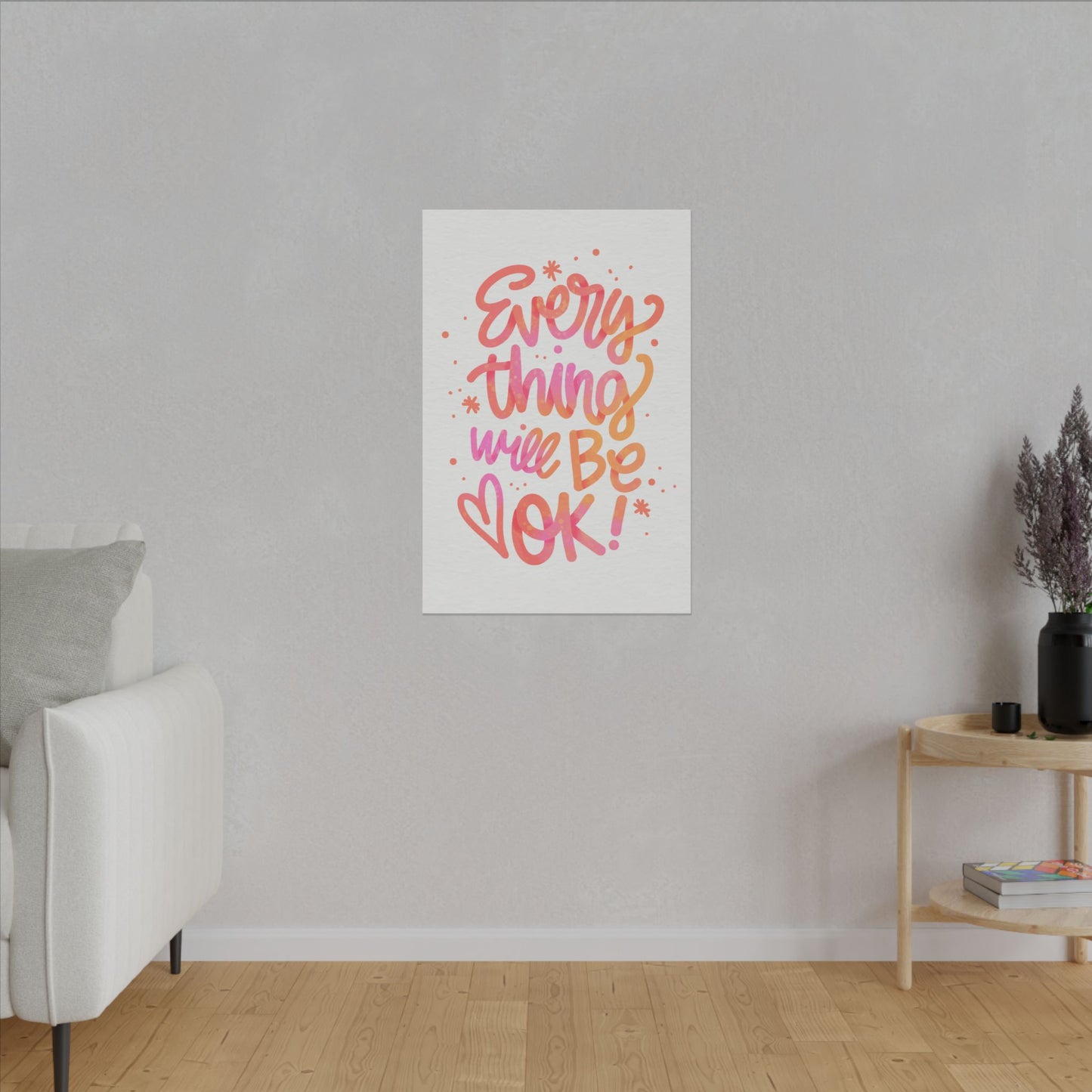 "Everything Will Be OK Inspirational Wall Art on premium canvas, acrylic, and metal – front view"