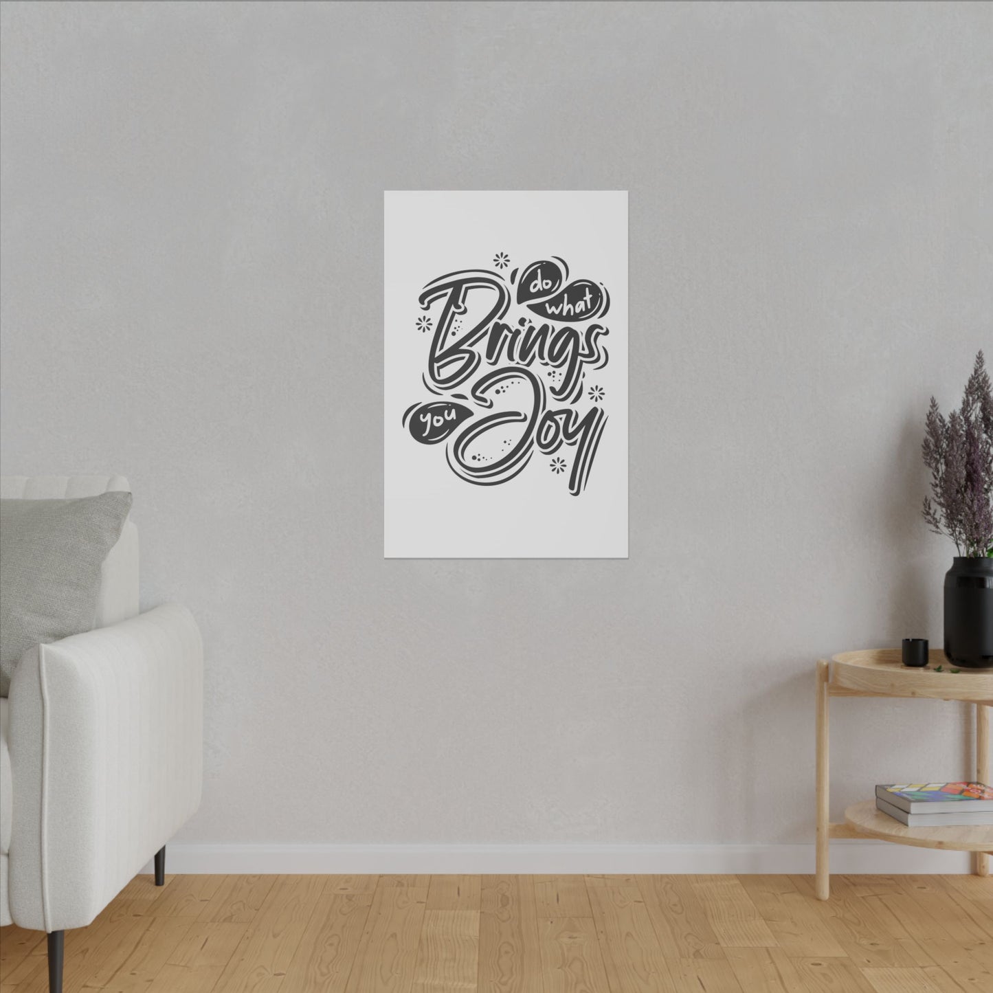 "Do What Brings You Joy Inspirational Wall Art on premium canvas, acrylic, and metal – front view"