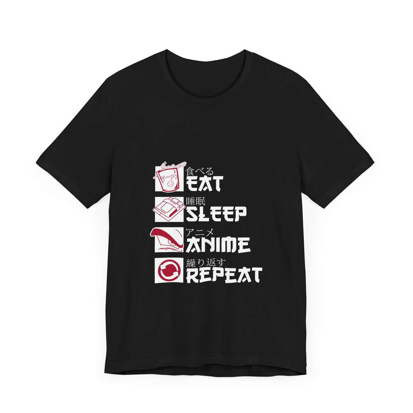 Eat, Sleep, Anime, Repeat T-Shirt