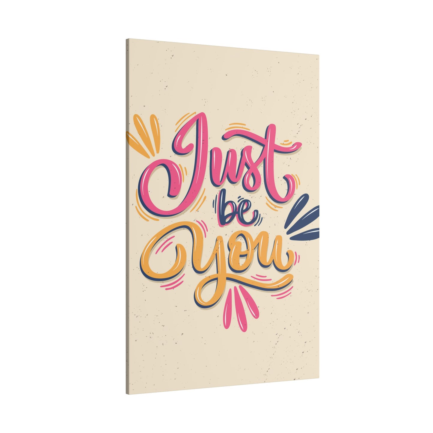 "Just Be You Inspirational Wall Art on premium canvas, acrylic, and metal – front view"