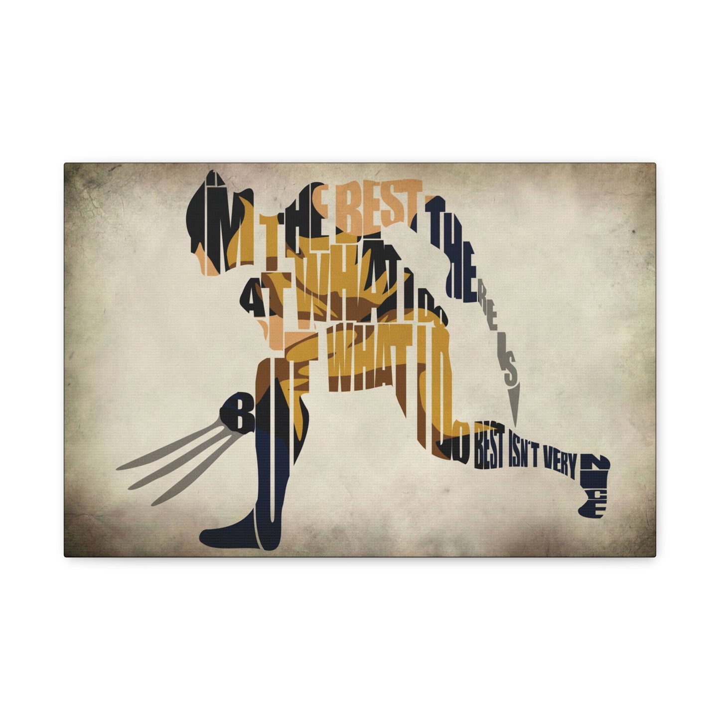 "Wordsmith Warrior – Wolverine Typography Art on canvas, acrylic, and metal – front view featuring Wolverine’s silhouette created entirely from his iconic catchphrase."