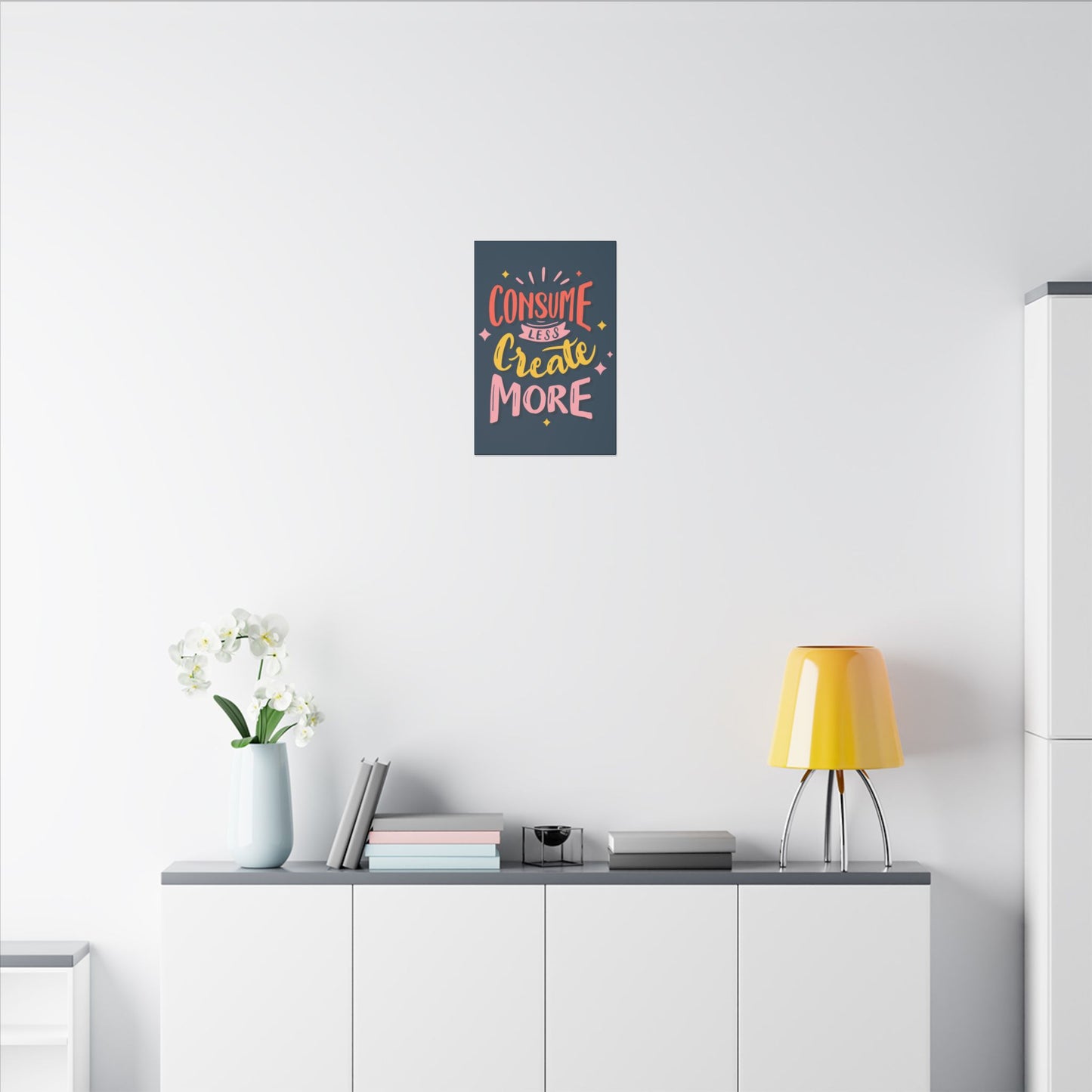 "Consume Less, Create More Wall Art on premium canvas, acrylic, and metal – front view with bold inspirational typography"