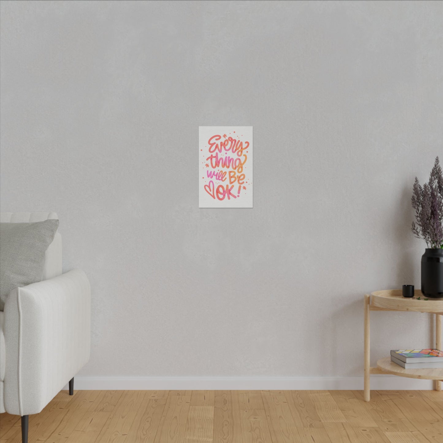 "Everything Will Be OK Inspirational Wall Art on premium canvas, acrylic, and metal – front view"