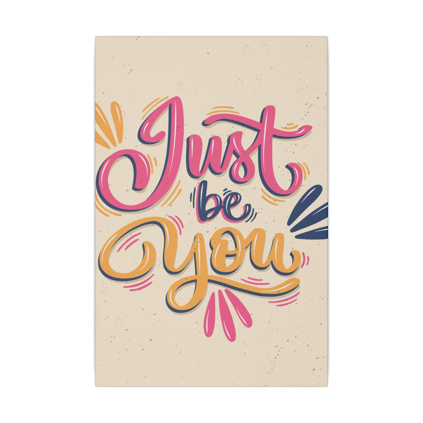 "Just Be You Inspirational Wall Art on premium canvas, acrylic, and metal – front view"