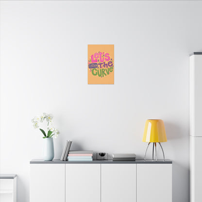 Let’s Flatten the Curve Motivational Wall Art on premium canvas, acrylic, and metal – front view