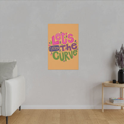 Let’s Flatten the Curve Motivational Wall Art on premium canvas, acrylic, and metal – front view
