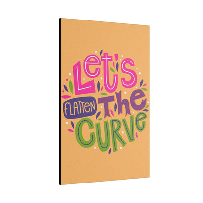 Let’s Flatten the Curve Motivational Wall Art on premium canvas, acrylic, and metal – front view