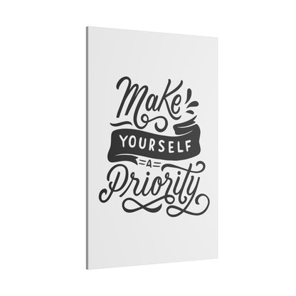 "Make Your Life a Priority Inspirational Wall Art on premium canvas, acrylic, and metal – front view"

