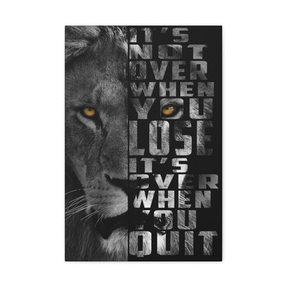 "It’s Not Over – Motivational Lion Wall Art on canvas, acrylic, and metal – front view featuring bold lion and inspiring quote"
