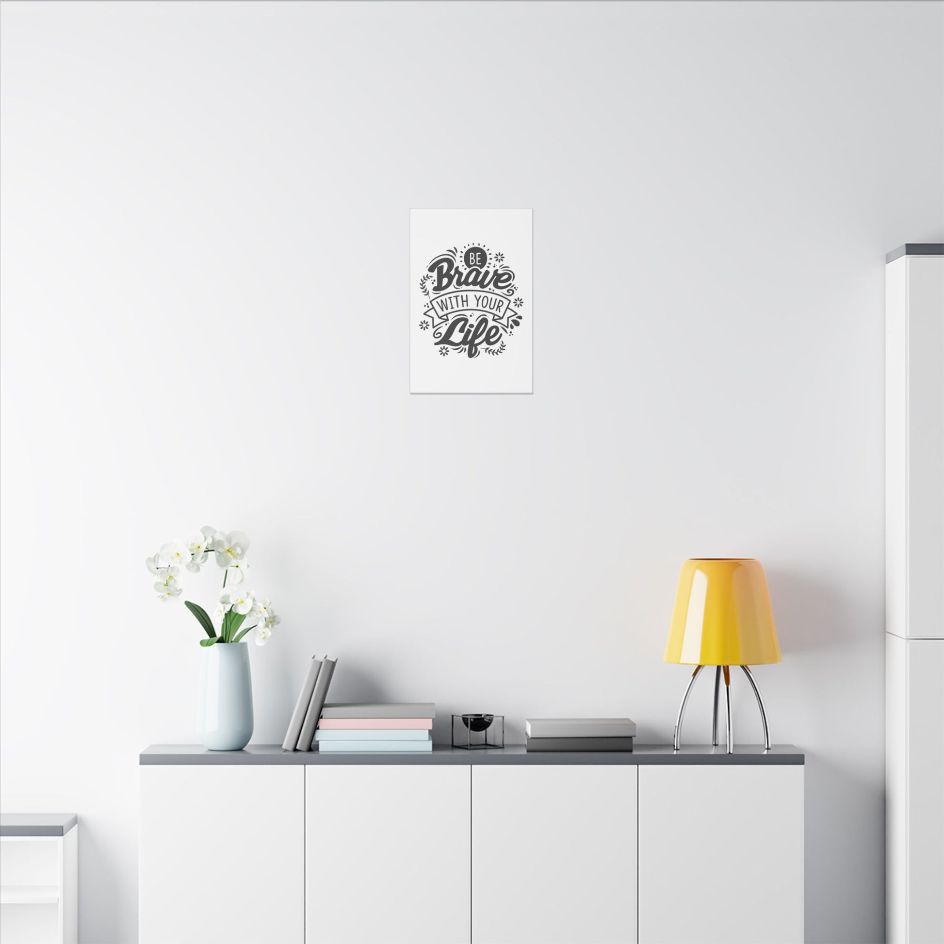 "Be Brave With Your Life Wall Art on premium canvas, acrylic, and metal – front view featuring inspirational typography"


