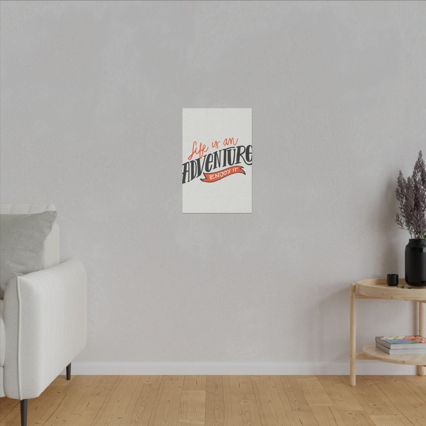 "Life Is an Adventure, Enjoy It Inspirational Wall Art on premium canvas, acrylic, and metal – front view"