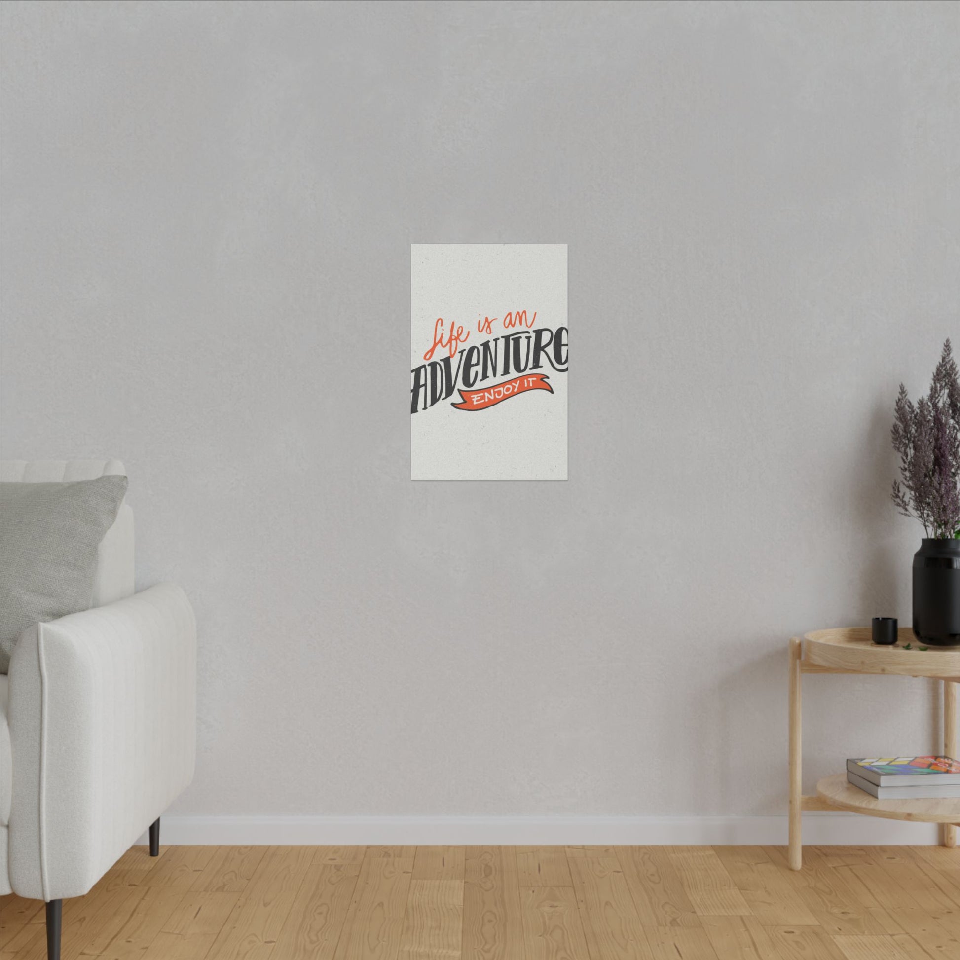 "Life Is an Adventure, Enjoy It Inspirational Wall Art on premium canvas, acrylic, and metal – front view"