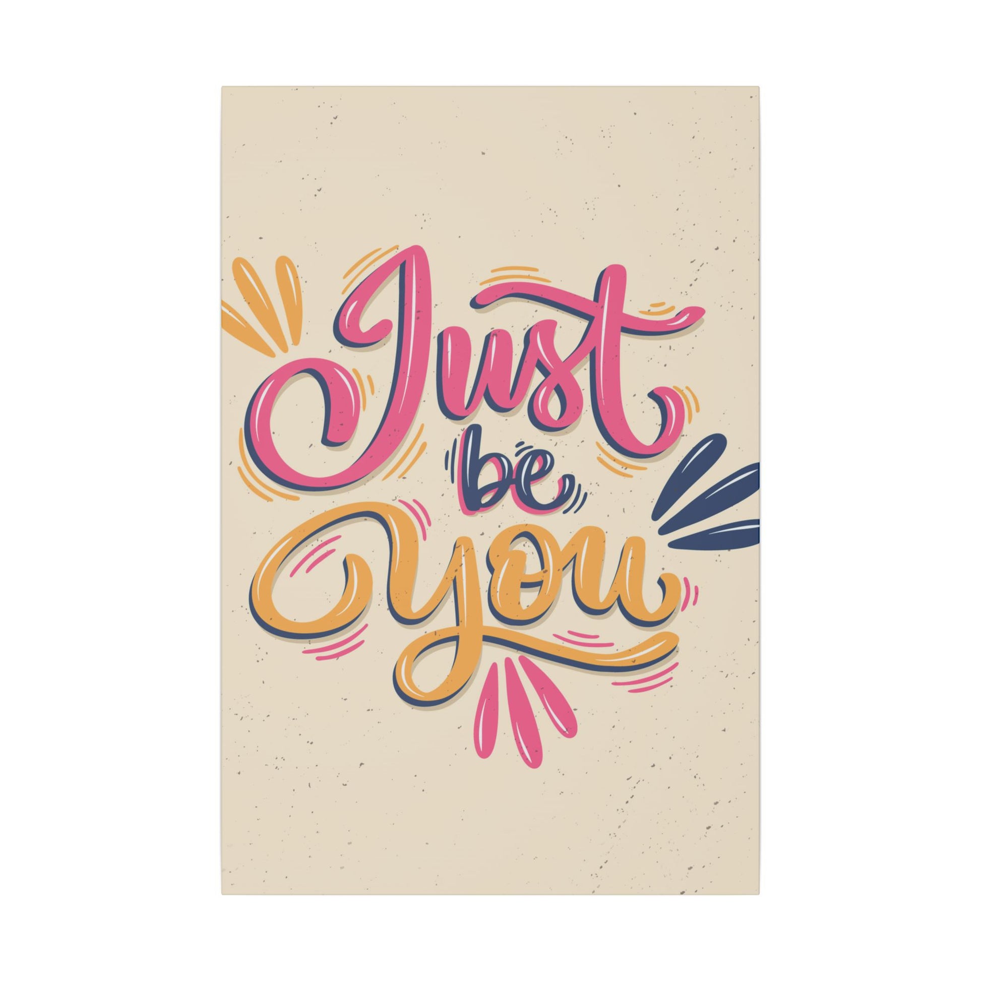 "Just Be You Inspirational Wall Art on premium canvas, acrylic, and metal – front view"

