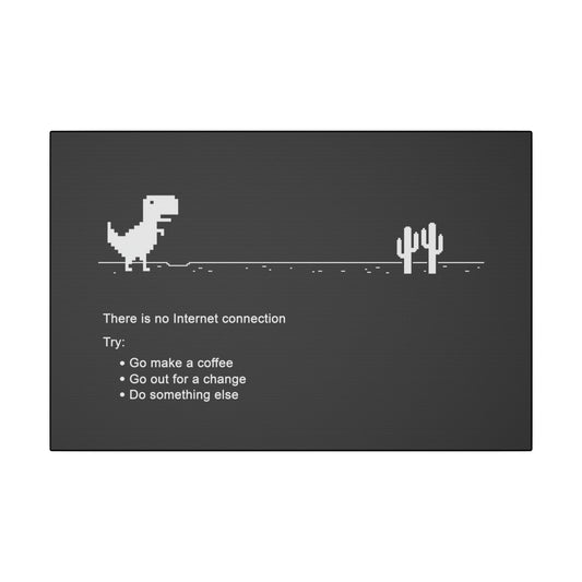 "There Is No Internet Connection Wall Art on premium canvas, acrylic, and metal – front view with witty digital detox message"