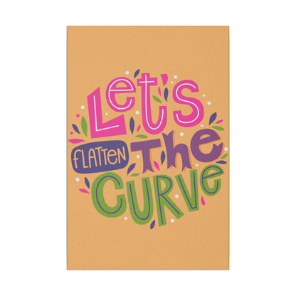 Let’s Flatten the Curve Motivational Wall Art on premium canvas, acrylic, and metal – front view