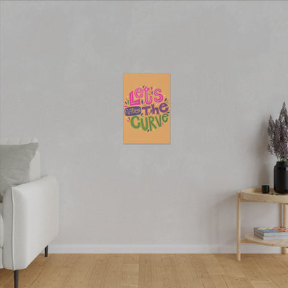 Let’s Flatten the Curve Motivational Wall Art on premium canvas, acrylic, and metal – front view