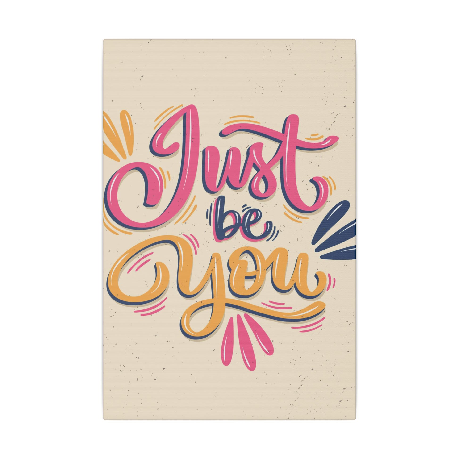 "Just Be You Inspirational Wall Art on premium canvas, acrylic, and metal – front view"

