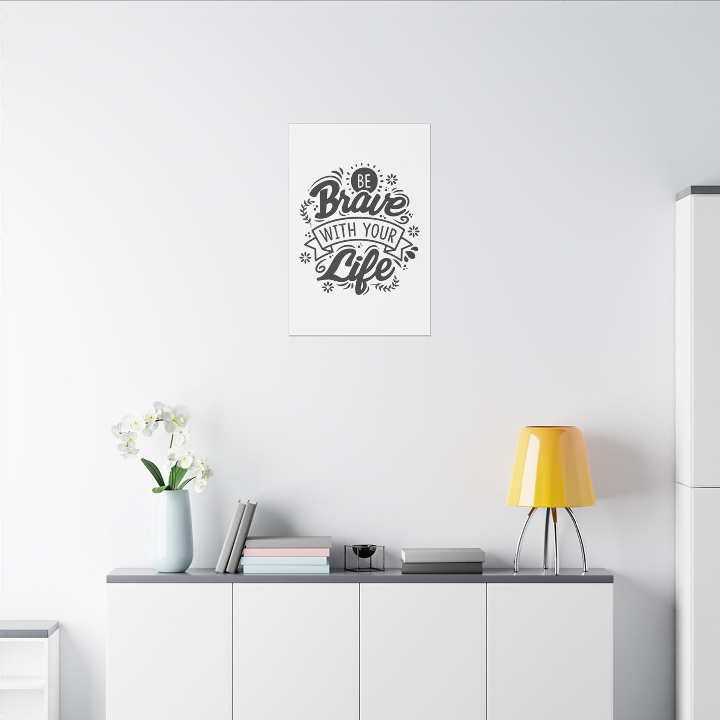 "Be Brave With Your Life Wall Art on premium canvas, acrylic, and metal – front view featuring inspirational typography"

