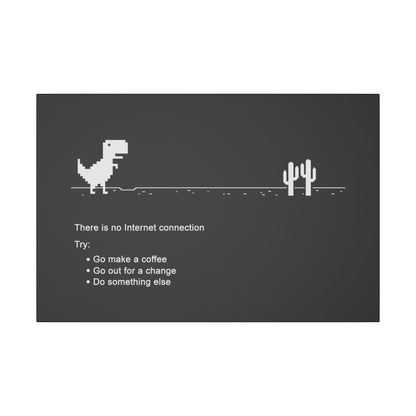 "There Is No Internet Connection Wall Art on premium canvas, acrylic, and metal – front view with witty digital detox message"

