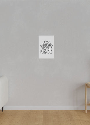 Motivational Wall Art | Anything Is Possible | Snapping Turtle Gallery - Snapping Turtle Gallery