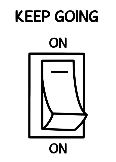 KEEP GOING above a hand-drawn light switch marked ON in both positions.