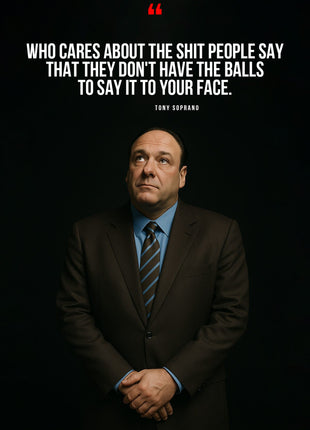 Tony Soprano in a dark portrait beneath white quotation text and a red quotation mark.