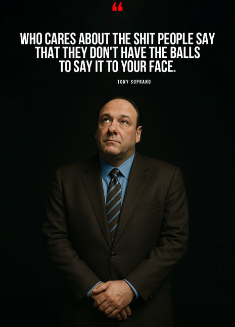 Tony Soprano in a dark portrait beneath white quotation text and a red quotation mark.
