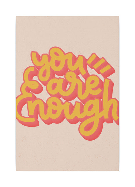 "You Are Enough Wall Art on premium canvas, acrylic, and metal – front view featuring empowering quote"

